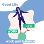 Work and Balance